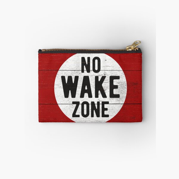 Item preview, No Wake Zone Sgin designed and sold by WinniMade.