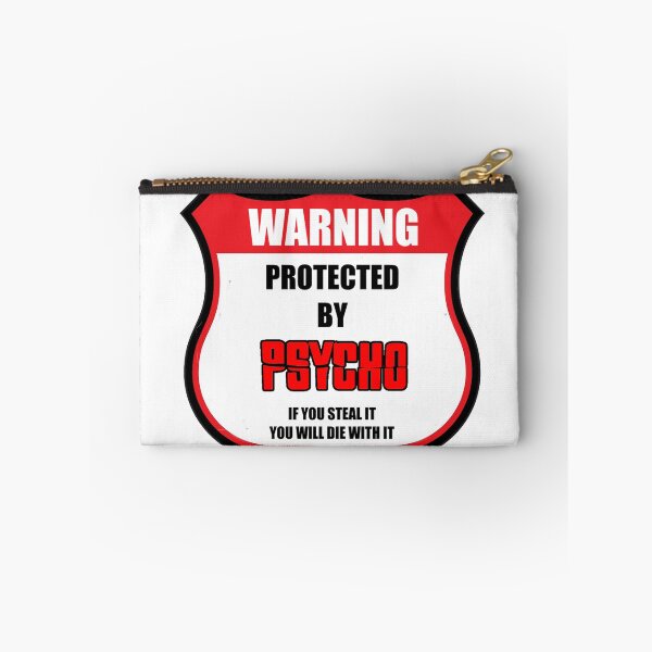 Item preview, Warning Protected by Pyscho designed and sold by BankrobberGus.