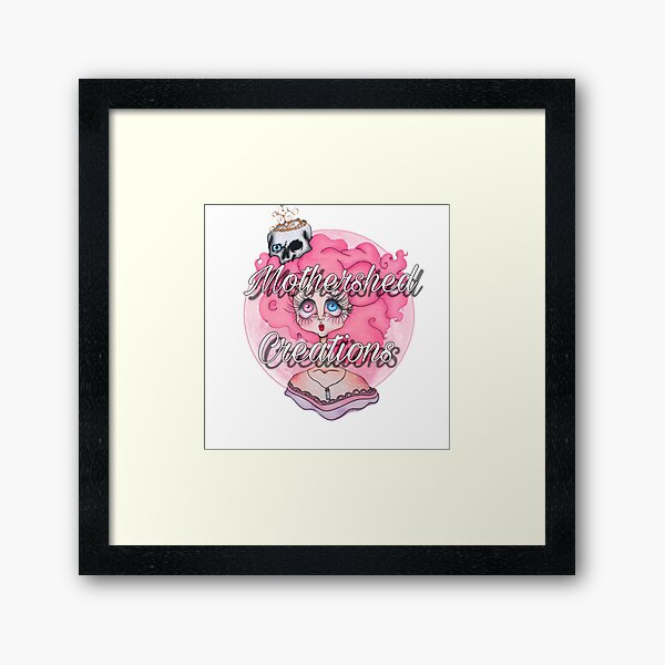Mothershed Creations! Framed Art Print