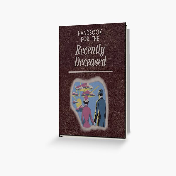 Beetlejuice Handbook For The Recently Deceased Greeting Card