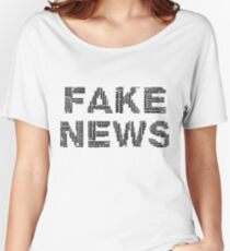 FAKE NEWS Women's Relaxed Fit T-Shirt