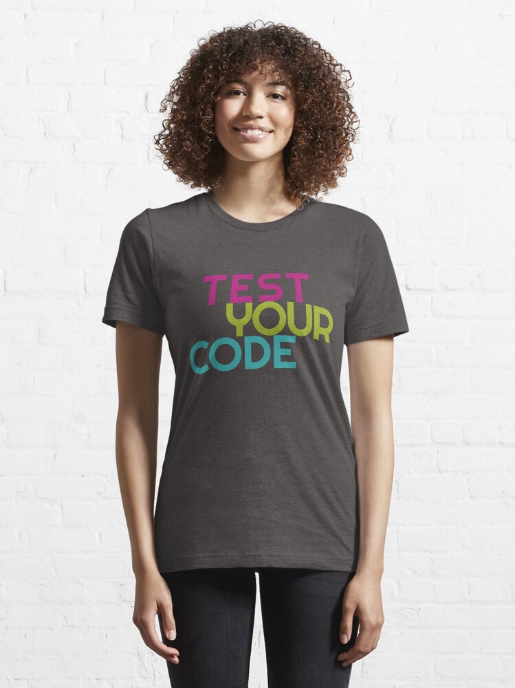 Alternate view of Test your code Essential T-Shirt