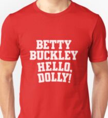 Betty Buckley Hello Dolly Slim Fit T-Shirt