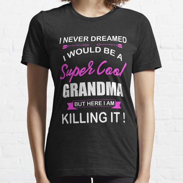 hot grandma t shirt