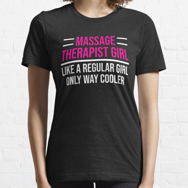 Item preview, Funny Cool Massage Therapist Girl Gift T-shirt designed and sold by zcecmza.