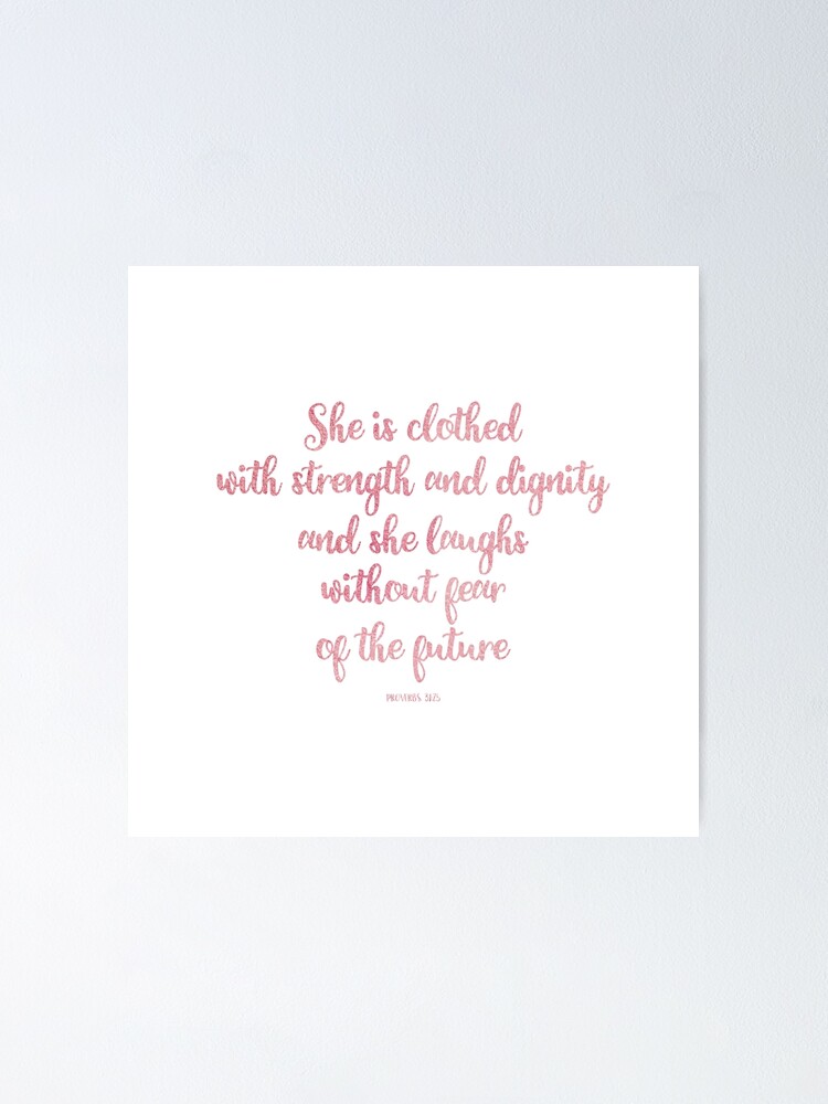 She is clothed with strength and dignity - Proverbs 31:25 - Bible Quotes  Zipper Pouch for Sale by ChristianStore