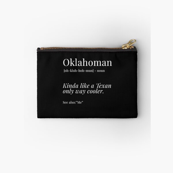 Item preview, Oklahoma With A Funny Definition Of An Oklahoman designed and sold by noirty.