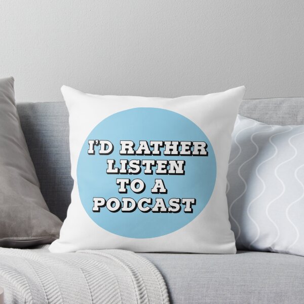 Artikelvorschau, Ich würde lieber einen Podcast hören entworfen und verkauft von Meme Economy.