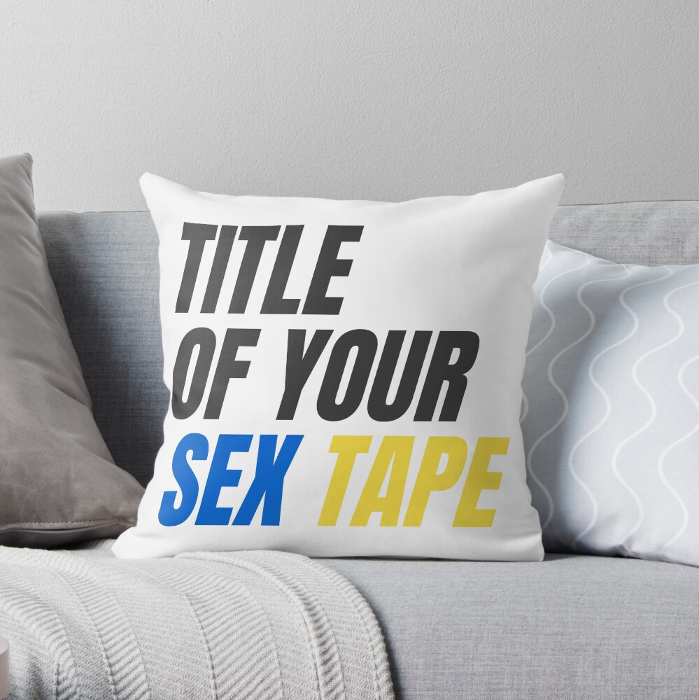 Title of you sex tape