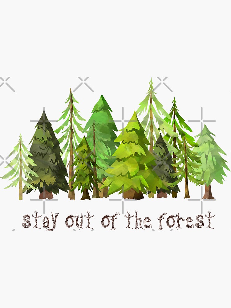Stay out of the forest - My Favorite Murder Podcast, Stay Sexy Don't Get Murdered, SSDGM, True Crime, Murderino, MFM, Karen Kilgariff, Georgia Hardstark, Serial Killers, Patriarchy by earthengoods