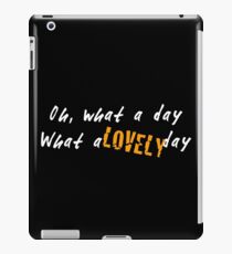 What a LOVELY day iPad Case/Skin