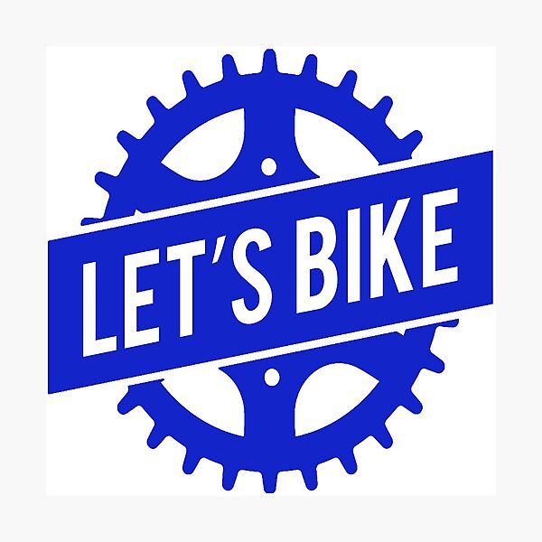 Blue Let's Bike Bicycle Cog Photographic Print