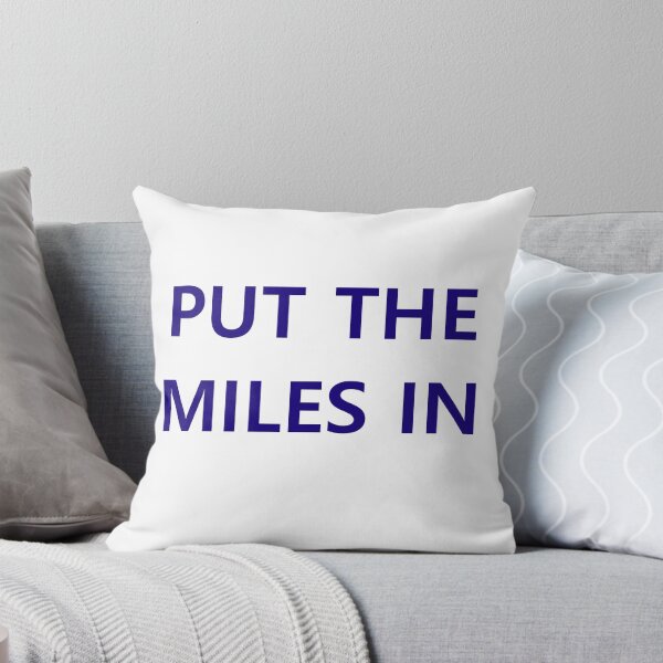 Item preview, Put the miles in designed and sold by Lingo Shop.