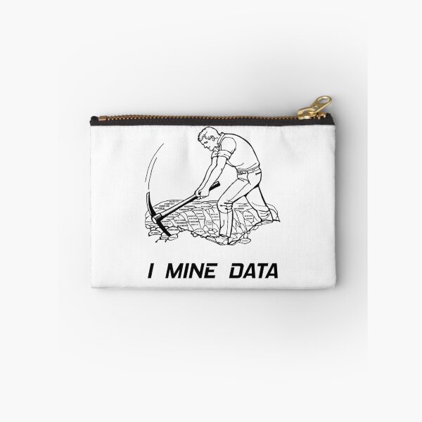 Item preview, I Mine Data designed and sold by mrthink.