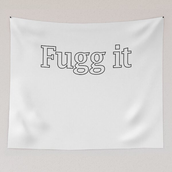 Item preview, Fugg it designed and sold by ttuniques.