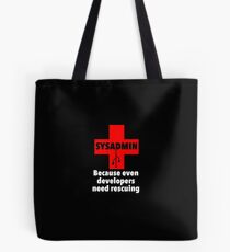 SYSADMIN: Because even developers need rescuing Tote Bag