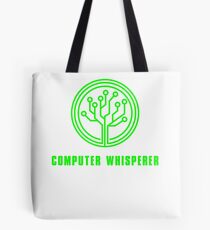 Computer Whisperer Tote Bag