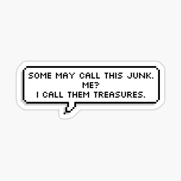 I Call Them Treasures Sticker