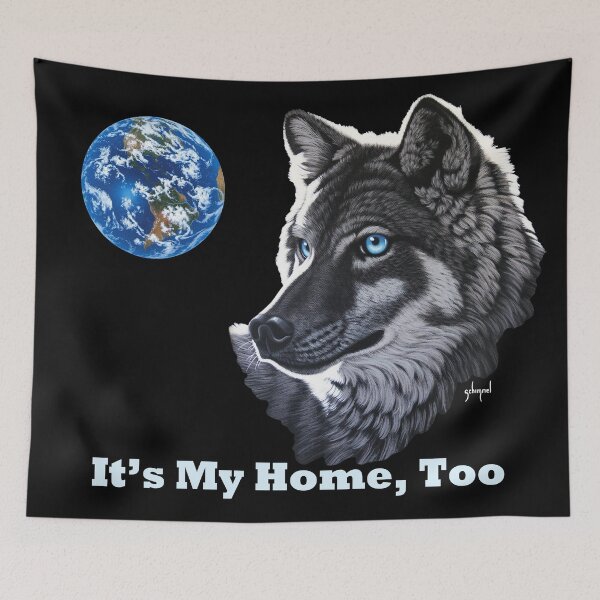 Item preview, It's My Home, Too, blue-eyed wolf and earth designed and sold by Schim Schimmel.