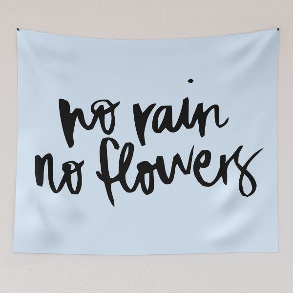 Item preview, No Rain No Flowers designed and sold by anekahearts.