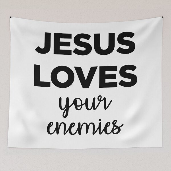 Item preview, Jesus Loves Your Enemies designed and sold by wokesouth.