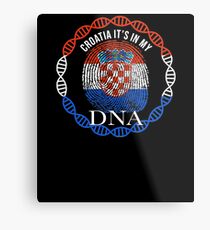 Croatia Its In My DNA - Croatia Croatian Flag In Thumbprint Metal Print