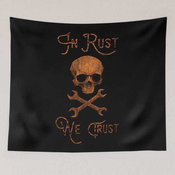 Item preview, IN RUST WE TRUST designed and sold by BobbyG305.