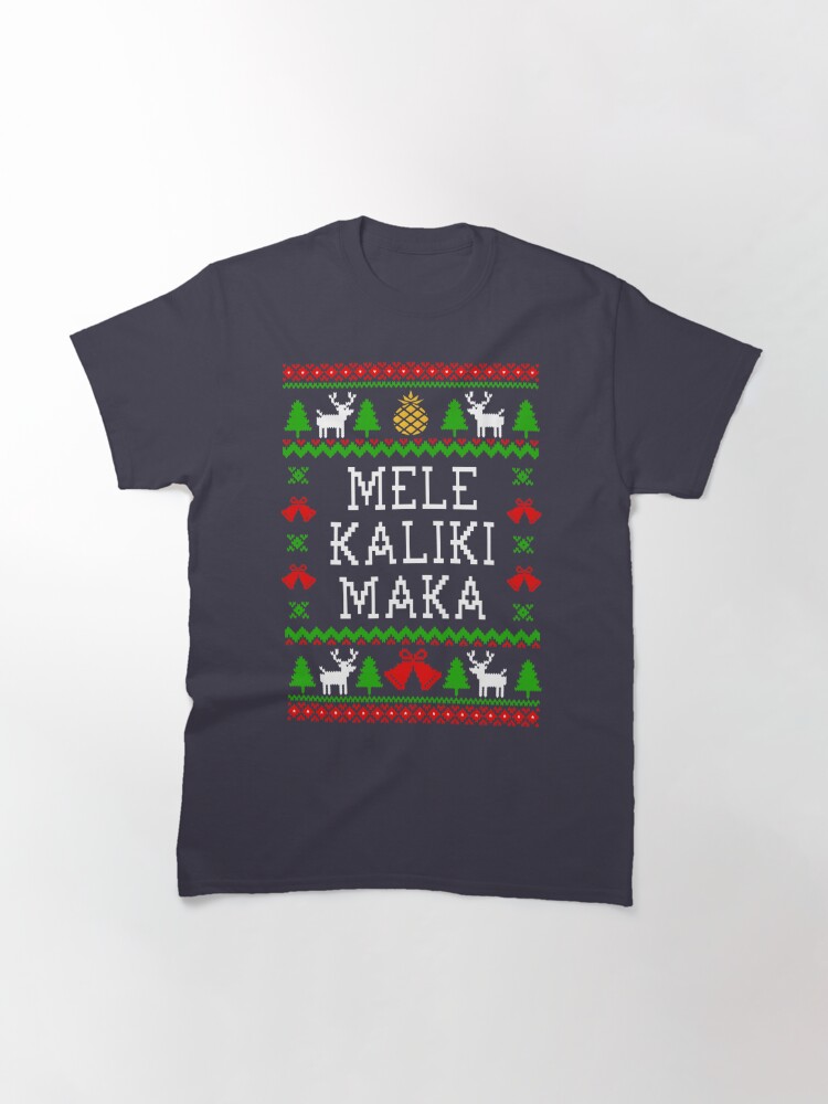 Disover Mele Kaliki Maka Ugly Christmas Sweater Style Classic T-Shirt