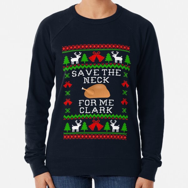 Item preview, Save The Neck For Me Clark - Cita de vacaciones de Navidad - Ugly Christmas Sweater Style designed and sold by Christmas-Tees.