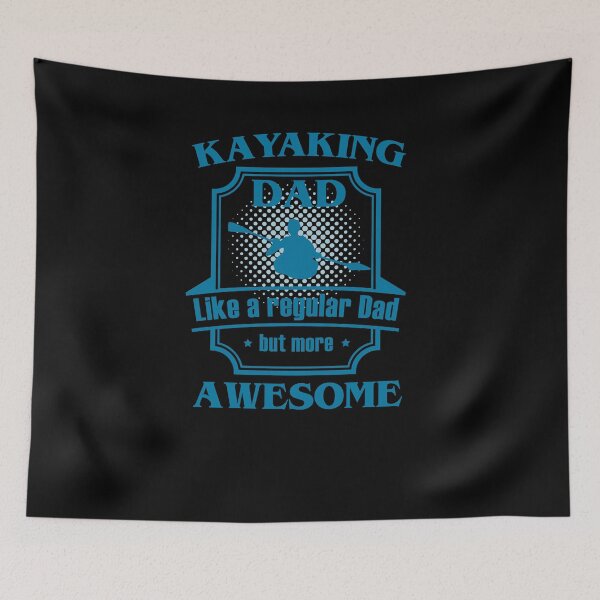 Item preview, Awesome Kayaking Dad designed and sold by TomGiantDesigns.