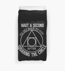 Funny Math - Squaring the circle Duvet Cover