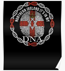 Northern Ireland Its In My DNA - Northern Ireland IrItsh Flag In Thumbprint Poster