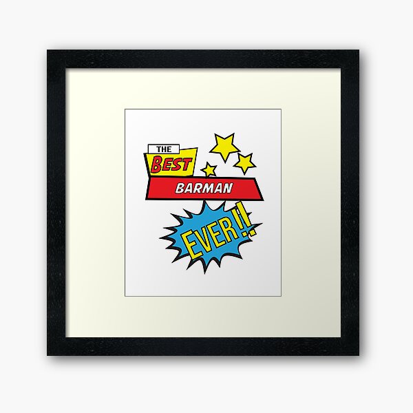 The best barman ever, #barman Framed Art Print
