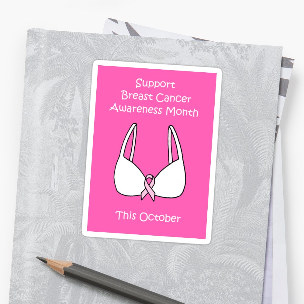 Breast Cancer Awareness Month October Sticker By Katetaylor