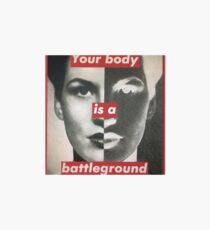 Your body is a battleground supreme Art Board