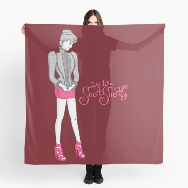We Like Short Shorts Scarf