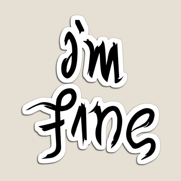 Item preview, I'm Fine / Save ME  designed and sold by Enami.