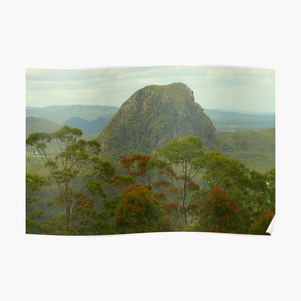 Mount Tibrogargan in the Glasshouse Mtns Poster