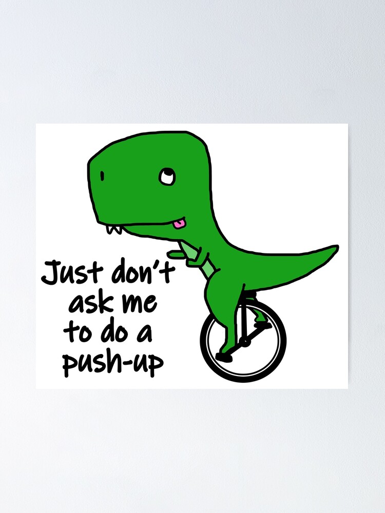 t rex push up