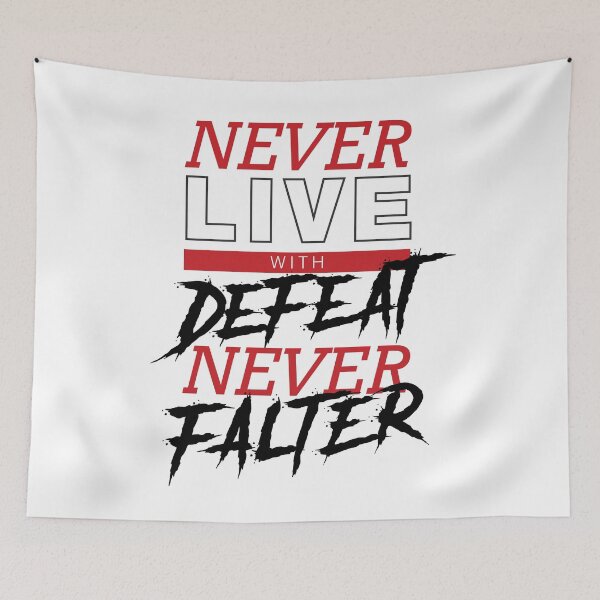 Item preview, Never Live with Defeat designed and sold by Nerdy mitten.