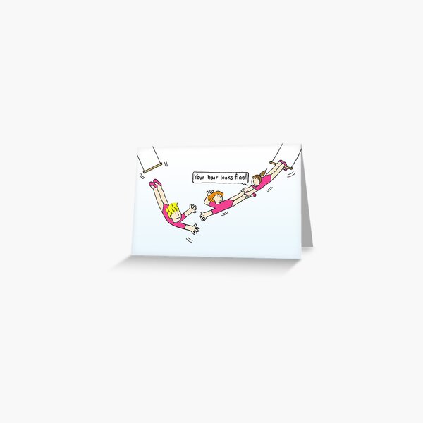 Hang in There and Ladies on Trapeze Hair Worry Cartoon Greeting Card