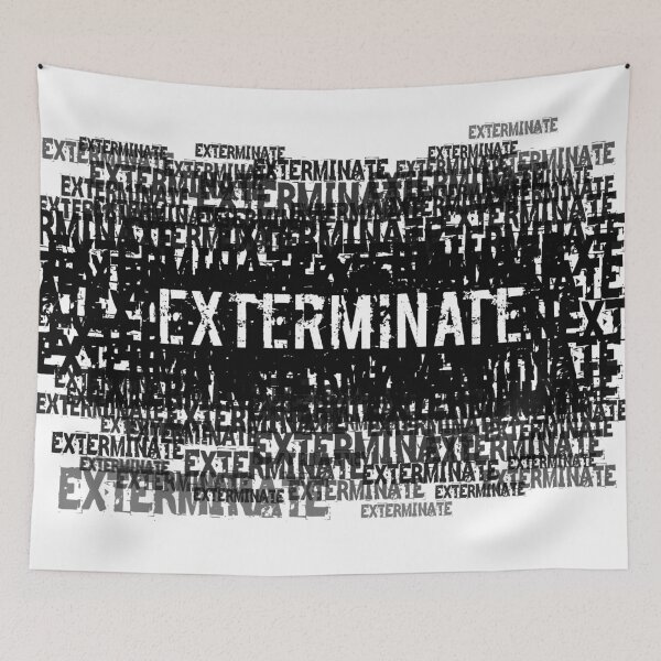 Item preview, Exterminate 1  designed and sold by SyPhelan.