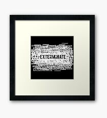 Exterminate 2 Framed Print