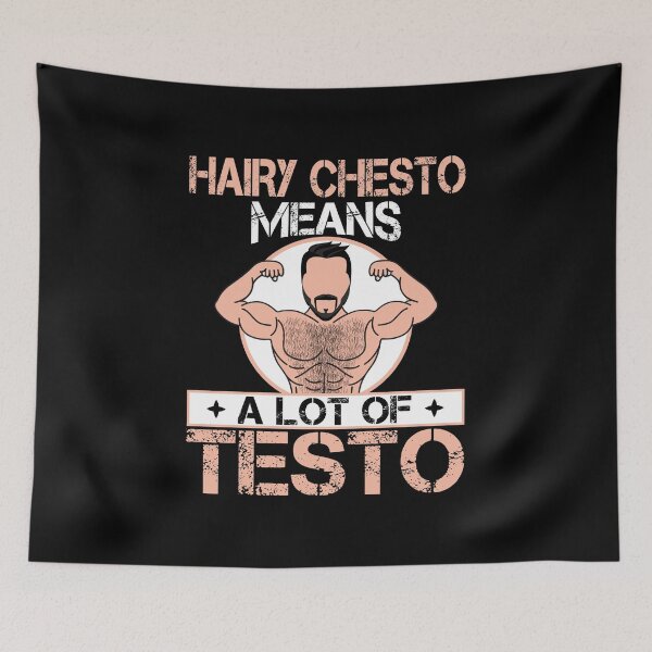 Item preview, Hairy Chest T shirt - Hairy Chesto means a lot of Testo designed and sold by ShadySchatten.