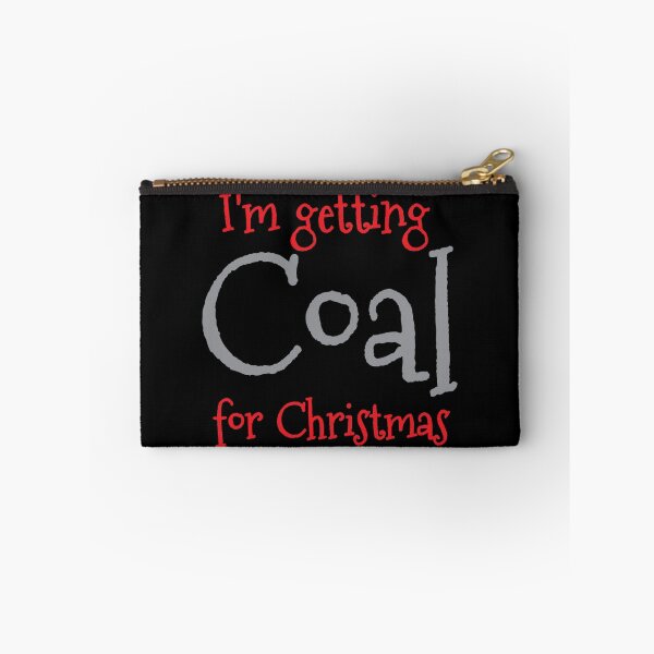 Item preview, I'm getting COAL for Christmas designed and sold by jazzydevil.