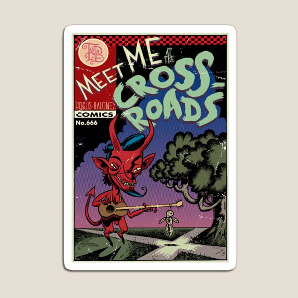 Meet Me at the Crossroads Magnet