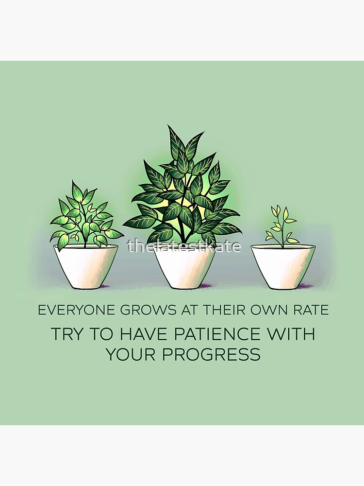 Everyone Grows at Their Own Rate by thelatestkate