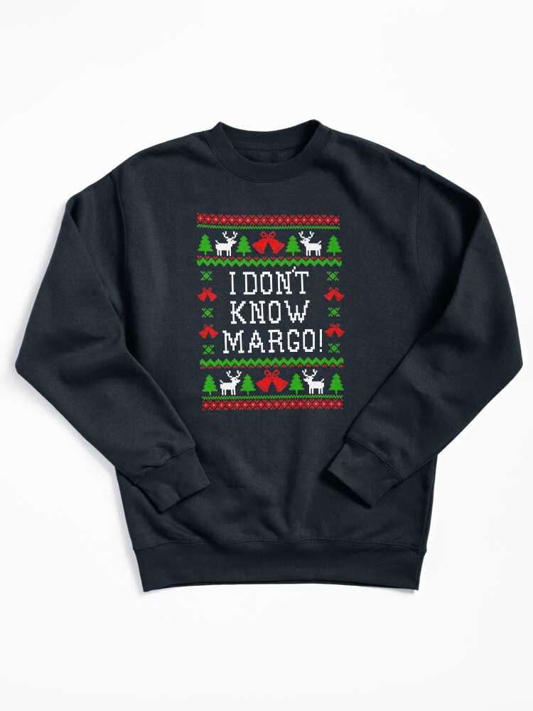 Thumbnail 2 von 7, Pullover, Ich kenne Margo nicht! Weihnachtsferien-Zitat - Hässlicher Weihnachtspullover-Stil designt und verkauft von Christmas-Tees.