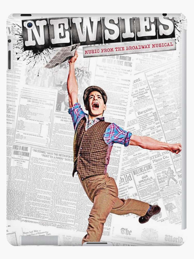 Newsies Broadway Musical Ipad Case Skin By Agelgffc Redbubble