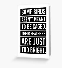 Bird Feathers Quote Greeting Card